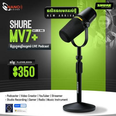 Shure MV7+ | MV7+-K-BNDL PODCAST KIT MICROPHONE BLACK+STAND